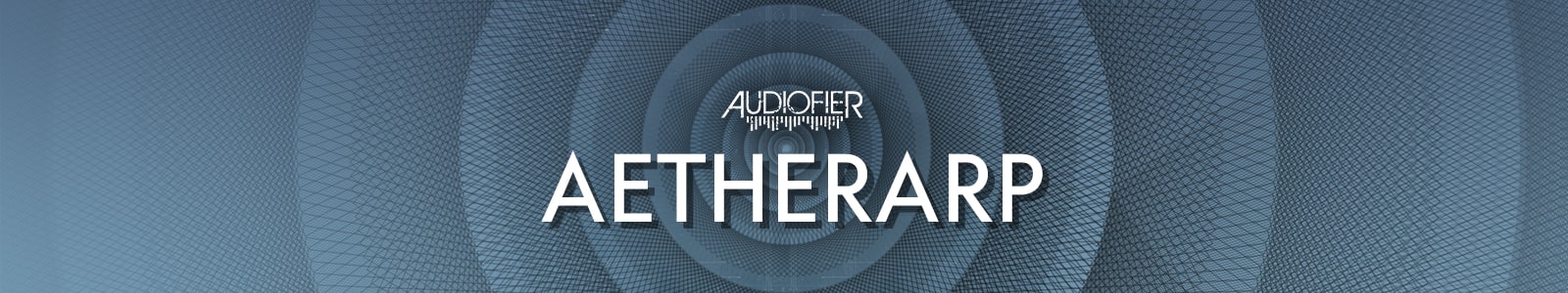 AETHERARP by Audiofier