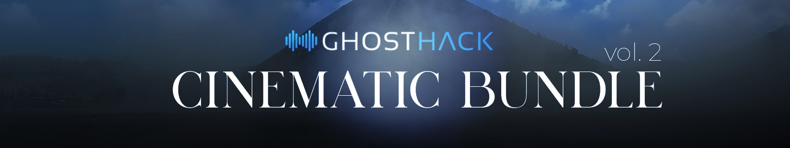 Ultimate Cinematic Bundle Vol. 2 by Ghosthack