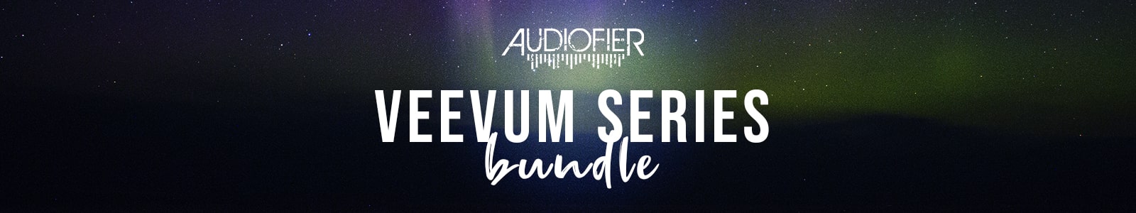 audiofier veevum series bundle