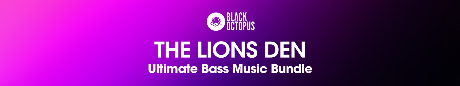 Lions Den Ultimate Bass Music Bundle by Black Octopus Sound