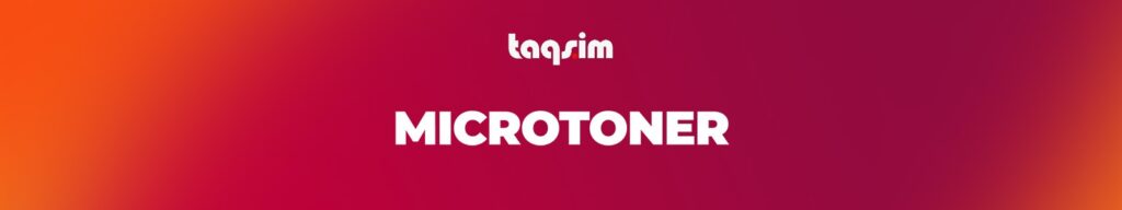 TAQSIM Microtoner Header TAQSIM Microtoner Header