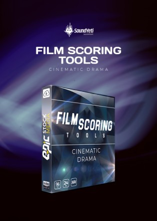 Sound Yeti Film Scoring Tools – Cinematic Drama
